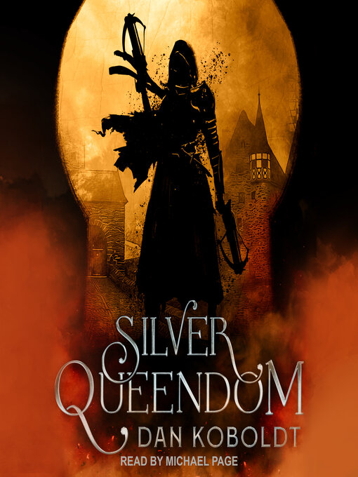 Title details for Silver Queendom by Dan Koboldt - Available